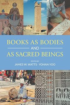 portada Books as Bodies and as Sacred Beings (en Inglés)