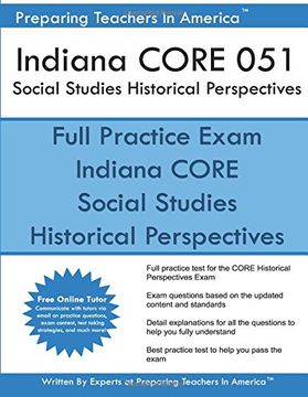 portada Indiana CORE 051 Social Studies Historical Perspectives: 051 Historical Perspectives CORE Exam