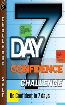 portada 7-Day Confidence Challenge: Improve Your Confidence In 7 Days