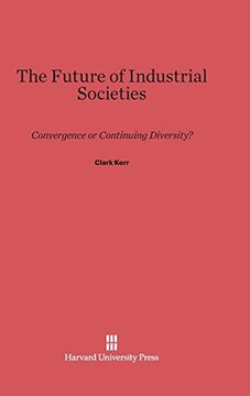 portada The Future of Industrial Societies (en Inglés)