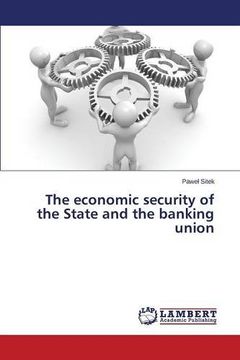 portada The economic security of the State and the banking union