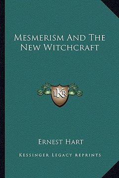 portada mesmerism and the new witchcraft (en Inglés)