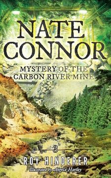 portada Nate Connor: Mystery of the Carbon River Mine (en Inglés)