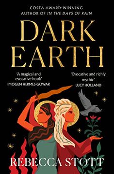 portada Dark Earth: The new Literary Historical Fiction Novel From the Costa Award-Winning Author of in the Days of Rain