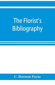 portada The florist's bibliography (en Inglés)