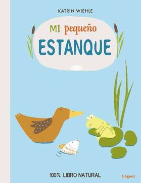 portada Mi Pequeño Estanque (in Spanish)