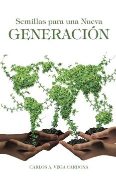 portada Semillas para una Nueva Generación (Spanish Edition)