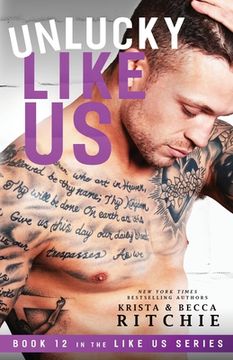 portada Unlucky Like Us: Like Us Series: Billionaires & Bodyguards Book 12 (en Inglés)