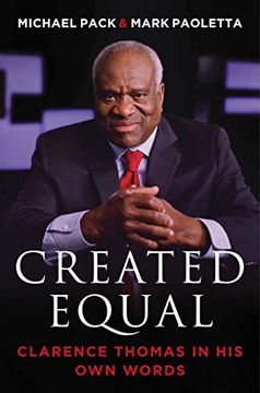 portada Created Equal: Clarence Thomas in his own Words 