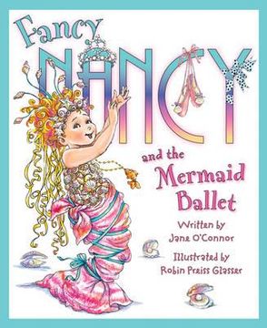 portada fancy nancy and the mermaid ballet (en Inglés)