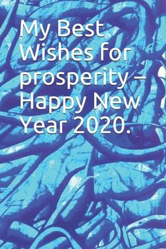 portada My Best Wishes for prosperity - Happy New Year 2020.