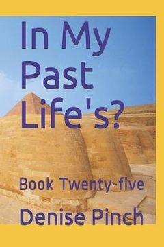 portada In My Past Life's?: Book Twenty-Five (in English)