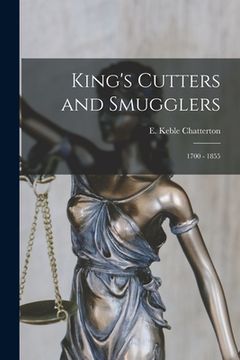 portada King's Cutters and Smugglers: 1700 - 1855 (en Inglés)