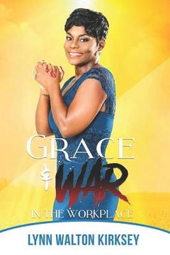 portada Grace & War in the Workplace (en Inglés)