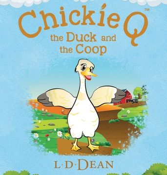 portada Chickie Q: the Duck and the Coop (en Inglés)
