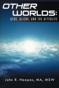 portada Other Worlds: Ufos, Aliens, and the Afterlife 