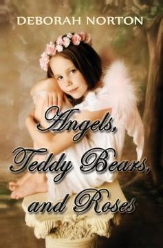 portada Angels, Teddy Bears and Roses (in English)