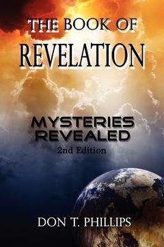 the book of revelation: mysteries revealed (en Inglés)