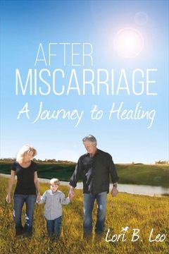 portada After Miscarriage: A Journey to Healing Volume 1
