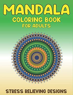 portada Mandala Coloring Book for Adults Stress Relieving Designs: 50 Beginner-Friendly & Relaxing Floral art Activities on High-Quality Extra-Thick. (Coloring is Fun) Cute Gifts for Lovely Women 