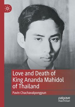 portada Love and Death of King Ananda Mahidol of Thailand 