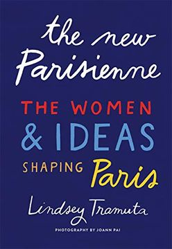 portada The new Parisienne: The Women & Ideas Shaping Paris (in English)