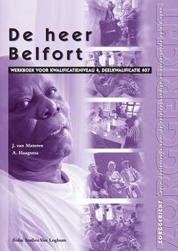 portada de Heer Belfort: Werkboek Voor Kwalificatieniveau 4, Deelkwalificatie 407