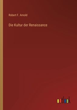 portada Die Kultur der Renaissance (en Alemán)