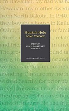 portada Huaka'I Hele: Long Voyage (Hali'A Aloha) (in English)