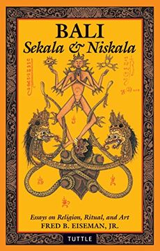 portada Bali: Sekala & Niskala: Essays on Religion, Ritual, and art 