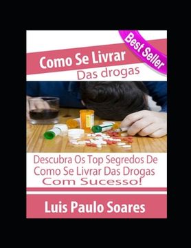 portada Como Se livrar das drogas (en Portugués)