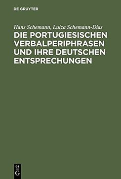 portada Die portugiesischen Verbalperiphrasen und ihre deutschen Entsprechungen (German Edition)