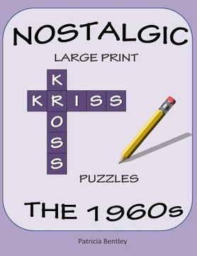 portada Nostalgic Large Print Kriss Kross Puzzles: The 1960s (in English)