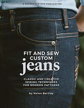 portada Fit and sew Custom Jeans: Classic and Creative Sewing Techniques for Modern Patterns 