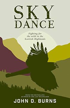 portada Sky Dance: Fighting for the Wild in the Scottish Highlands (en Inglés)