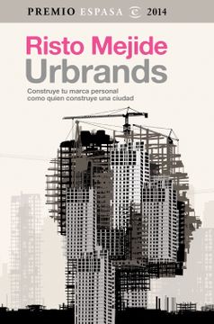 portada Urbrands: Construye tu Marca Personal Como Quien Construye una Ciudad (in Spanish)