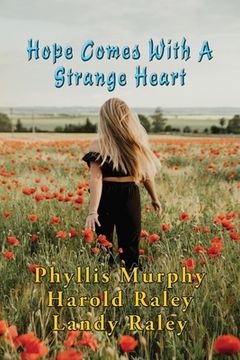 portada Hope Comes With A Strange Heart: And Other Stories (en Inglés)