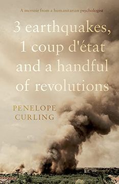 portada 3 Earthquakes, 1 Coup D'État and a Handful of Revolutions (en Inglés)