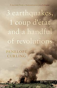 portada 3 Earthquakes, 1 Coup D'État and a Handful of Revolutions (in English)