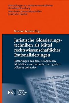 portada Juristische Glossierungstechniken als Mittel Rechtswissenschaftlicher Rationalisierungen (en Alemán)