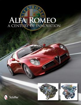 portada Alfa Romeo: A Century of Innovation: A Century of Innovation: (en Inglés)