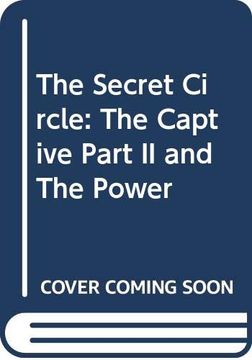 portada The Secret Circle: The Captive Part ii and the Power 