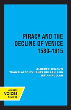 portada Piracy and the Decline of Venice 1580 - 1615 (in English)