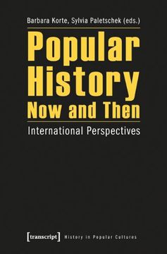 portada POPULAR HISTORY NOW AND THEN (History in Popular Cultures)