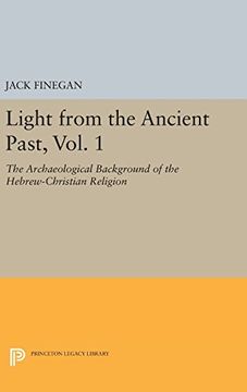 portada Light From the Ancient Past, Vol. 1: The Archaeological Background of the Hebrew-Christian Religion (Princeton Legacy Library) 