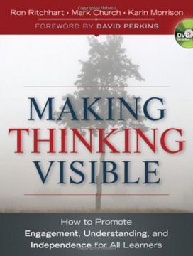 portada making thinking visible,how to promote engagement, understanding, and independence for all learners