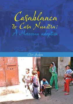 portada Casablanca to Casa Nuestra: A Moroccan Adoption
