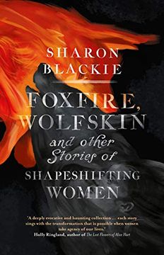 portada Foxfire, Wolfskin and Other Stories of Shapeshifting Women (in English)