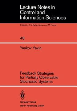 portada feedback strategies for partially observable stochastic systems (in English)