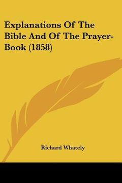 portada explanations of the bible and of the prayer-book (1858) (en Inglés)